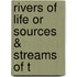 Rivers Of Life Or Sources & Streams Of T