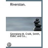 Riverston. by Georgiana Marion Craik