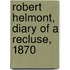 Robert Helmont, Diary Of A Recluse, 1870