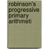 Robinson's Progressive Primary Arithmeti
