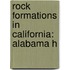 Rock Formations In California: Alabama H