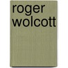 Roger Wolcott door Onbekend
