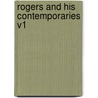 Rogers And His Contemporaries V1 door Onbekend