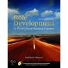 Role Development In Professional Nursing door Kathleen Masters