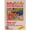 Rolfs neue Schulweg-Hitparade. Mach mit! by Rolf Zuckowski
