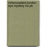 Rollercoasters:london Eye Mystery Cls Pk by Unknown