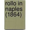 Rollo In Naples (1864) door Onbekend