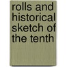 Rolls And Historical Sketch Of The Tenth door C. Irvine 1842-1927 Walker