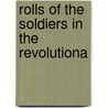 Rolls Of The Soldiers In The Revolutiona by Vermont Vermont