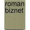 Roman Biznet by Unknown