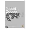 Romance Of The Thin Man And The Fat Lady by Robert Coover