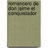 Romancero De Don Jaime El Conquistador