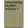 Romanische Studien, Volume 1 door Edward Boehmer