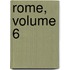 Rome, Volume 6
