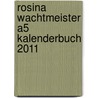 Rosina Wachtmeister A5 Kalenderbuch 2011 door Onbekend