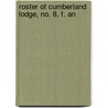 Roster Of Cumberland Lodge, No. 8, F. An door No 8 Freemasons. Cumberland Lodge