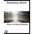 Roubidouxs Ranch