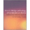 Routledge Anthology Of Renaissance Drama door Simon Barker