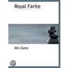 Royal Farite door Mrs Gore