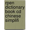 Rpen Dictionary Book Cd Chinese Simplifi by Unknown