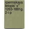 Rpermskaya Letopis' S" 1263-1881g. 2-I P door Vasilii N. Shishonko