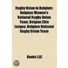 Rugby Union In Belgium: Belgium Women's by Unknown