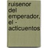 Ruisenor del Emperador, El - Acticuentos