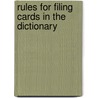 Rules For Filing Cards In The Dictionary door Margaret Mann