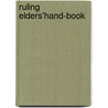 Ruling Elders'Hand-Book by Austin H. Jolly
