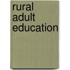 Rural Adult Education door Benson Y. Landis