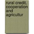 Rural Credit, Cooperation And Agricultur