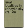 Rural Localities In Zabaykalsky Krai: Du door Onbekend