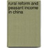 Rural Reform And Peasant Income In China