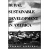 Rural Sustainable Development in America door I. Audirac