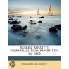 Ruskin: Rossetti: Preraphaelitism; Paper door Onbekend