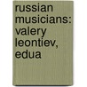 Russian Musicians: Valery Leontiev, Edua door Source Wikipedia
