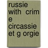 Russie With  Crim E Circassie Et G Orgie door Stanislas Marie Cesar Famin