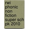 Rwi Phonic Non Fiction Super Sch Pk 2010 by Unknown