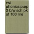 Rwi Phonics:purp 2 B/w Sch Pk Of 100 N/e