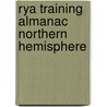 Rya Training Almanac Northern Hemisphere door Onbekend