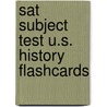 Sat Subject Test U.s. History Flashcards by Mark Bach