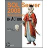Sql Server 2008 Administration In Action door Rod Colledge
