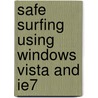 Safe Surfing Using Windows Vista And Ie7 door Cia Training Ltd