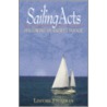 Sailing Acts Following an Ancient Voyage by Linford Stutzman