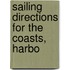 Sailing Directions For The Coasts, Harbo