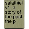 Salathiel V1: A Story Of The Past, The P door Onbekend