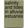 Salinity and Tides in Alluvial Estuaries by Hubert G.H. Savenije