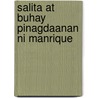 Salita At Buhay Pinagdaanan Ni Manrique door Anonymous Anonymous