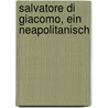 Salvatore Di Giacomo, Ein Neapolitanisch door Salvatore Di Giacomo