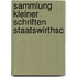 Sammlung Kleiner Schriften Staatswirthsc